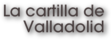 La cartilla de Valladolid