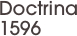 Doctrina 1596