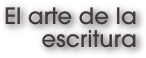 El arte de la escritura